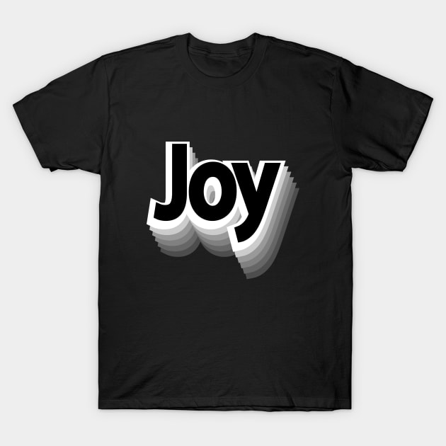 Joy Retro Typography Edition T-Shirt by It'sMyTime